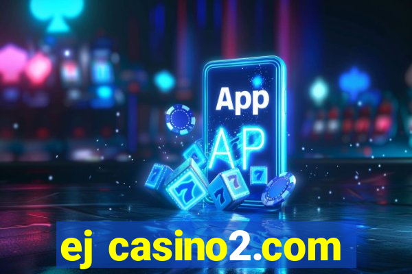 ej casino2.com